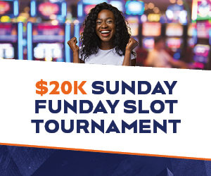 $20k Sunday Funday Slot Tournament