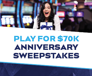 Play For $70k Anniversary Sweepstakes