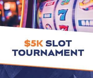$5k Slot Tournament