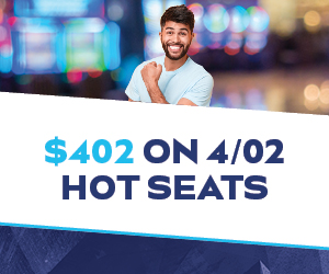 $402 on 4/02 Hot Seats