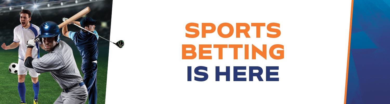Sports Betting Is Here